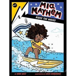MIA Mayhem Rides the Waves -- Kara West